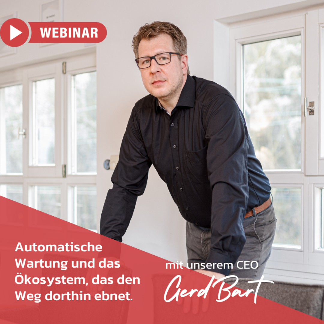 Serviceprozesse automatisieren: Webinar zur vollautomatischen Wartung